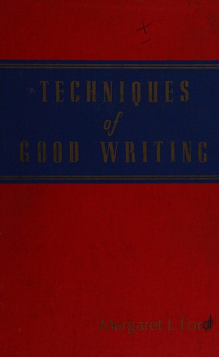 Cover for Techniques of Good Writing