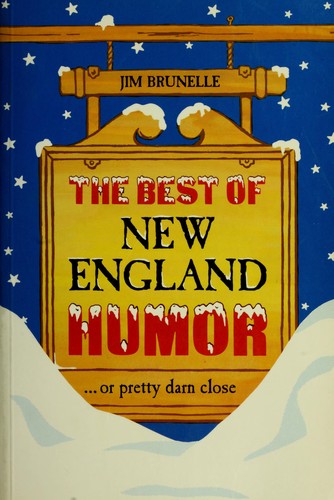 Cover for The Best of New England humor-- or pretty darn close