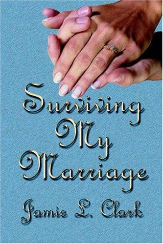 Cover for Surviving My Marriage