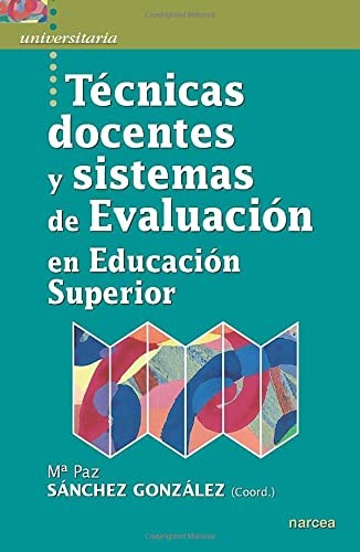 Cover for Técnicas docentes y sistemas de evaluación