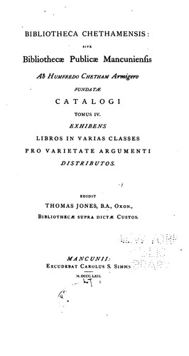 Cover for Bibliotheca Chethamensis, sive, Bibliothecae publicae Mancuniensis: sive Bibliothec? public ...