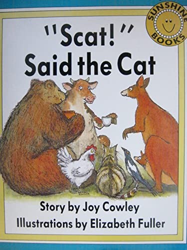 Cover for "Scat!" Said the Cat [Sunshine Books Set D Big Book]