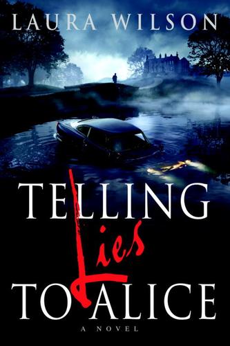 Cover for Telling Lies to Alice
