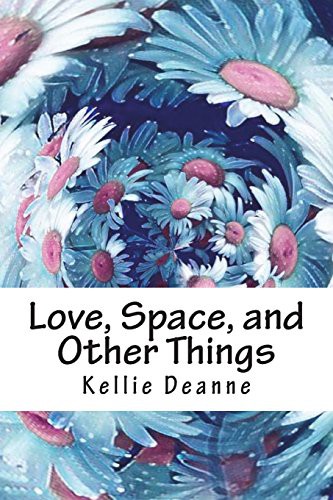 Cover for Love, Space, and Other Things