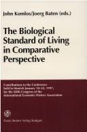 Cover for The Biological Standard of Living in Comparative Perspective