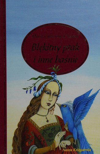 Cover for Błękitny ptak i inne baśnie
