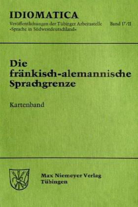 Cover for Die Fränkisch-alemannische Sprachgrenze