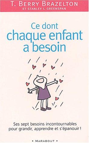 Cover for Ce dont chaque enfant a besoin