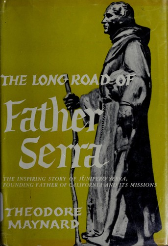 Cover for The long road of Father Serra.
