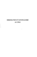 Cover for Immigration et nationalisme au Chili, 1810-1925