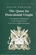 Cover for The quest for postcolonial utopia