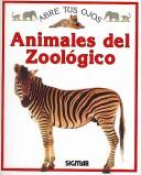 Cover for Animales del zoo/ Zoo Animals (Abre Tus Ojos)