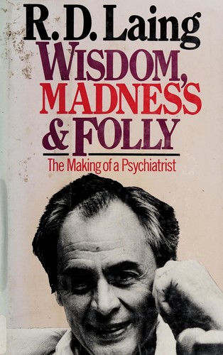 Cover for Wisdom, madness, and folly