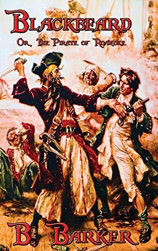 Cover for Blackbeard Or, The Pirate of Roanoke