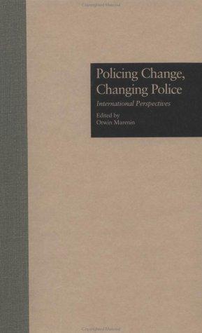 Cover for Policing Change, Changing Police