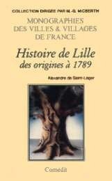 Cover for Histoire de Lille des origines à 1789