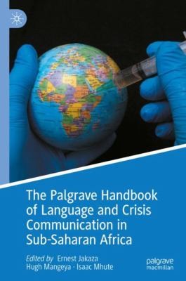 Cover for Palgrave Handbook of Language and Crisis Communication in Sub-Saharan Africa