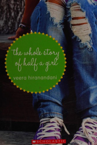 Cover for The whole story of half a girl