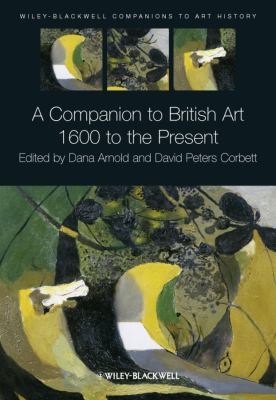 Cover for A Companion To British Art 1600 To The Present