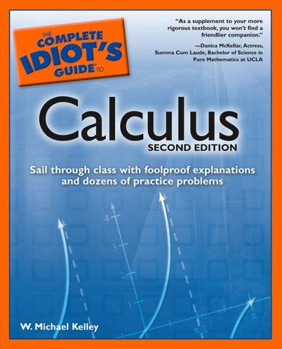 Cover for The Complete Idiot's Guide to Calculus