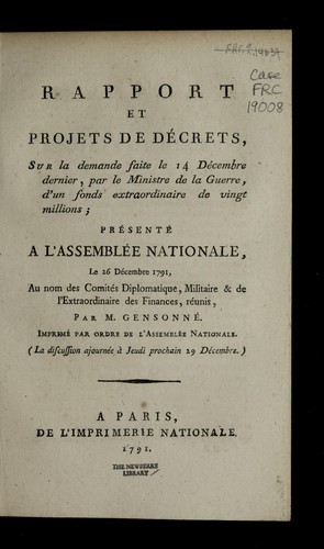 Cover for Rapport et projets de de crets, sur la demande faite, le 14 de cembre dernier, par le ministre de la Guerre, d'un fonds extraordinaire de vingt millions