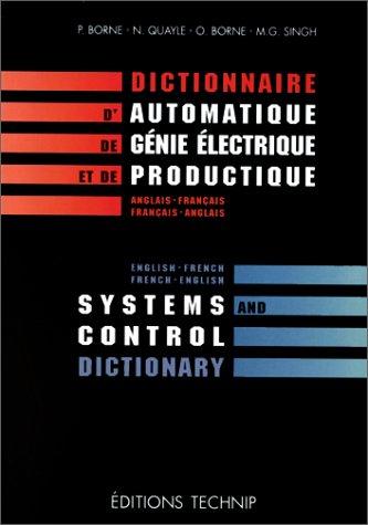 Cover for Dictionnaire d'automatique de génie électrique et de productique