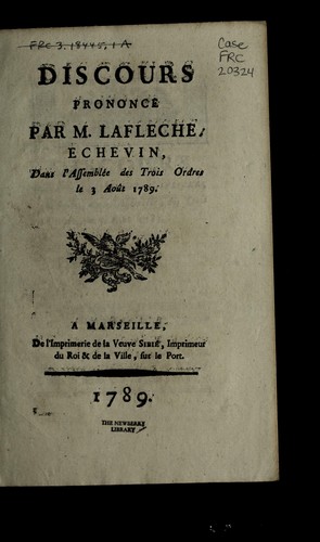 Cover for Discours prononce  par M. Lafleche, echevin, dans l'assemble e des trois ordres le 3 aou t 1789