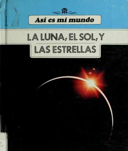 Cover for La luna, el sol, y las estrellas