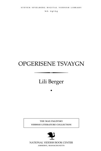 Cover for Opgerisene tsṿaygn
