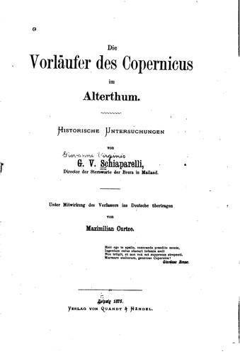 Cover for Die Vorläufer des Copernicus im Alterthum: Historische Untersuchungen; unter ...