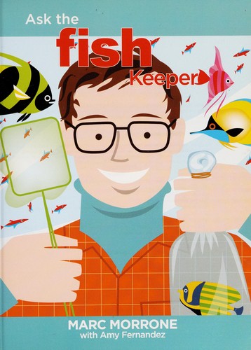 Cover for Marc Morrone's ask the fish keeper