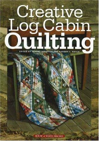 Cover for Creative log cabin quilting