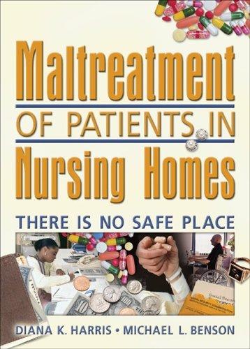 Cover for Maltreatment of patients in nursing homes