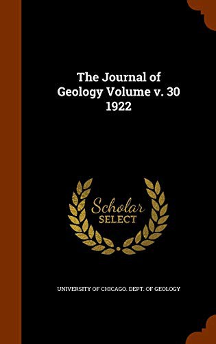 Cover for The Journal of Geology Volume v. 30 1922