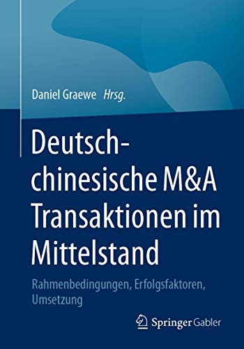 Cover for Deutsch-chinesische M&A Transaktionen im Mittelstand
