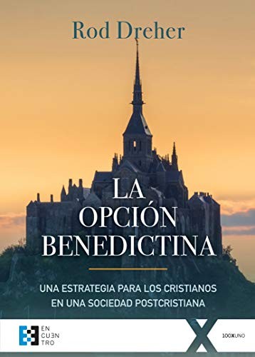 Cover for La opción benedictina