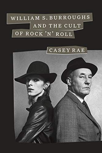 Cover for William S. Burroughs and the Cult of Rock 'n' Roll