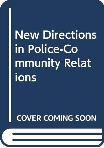 Cover for New directions in police - community relations