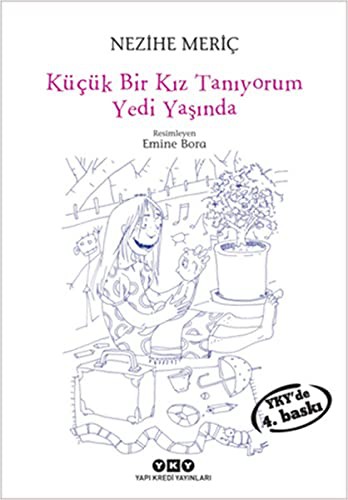Cover for Kücük Bir Kiz Taniyorum Yedi Yasinda
