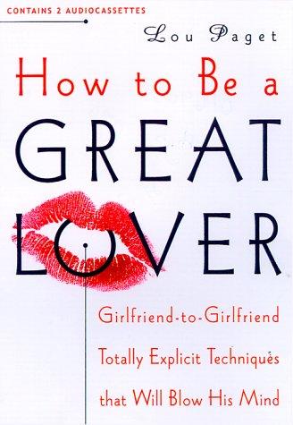 Cover for How to Be a Great Lover