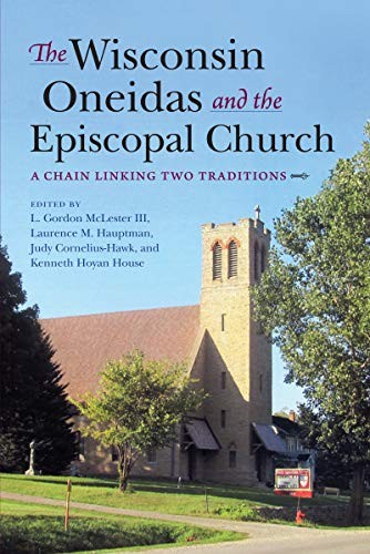 Cover for The Wisconsin Oneidas and the Episcopal Church