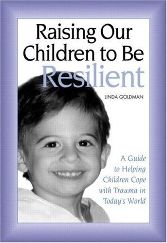 Cover for Raising Our Children to be Resilient