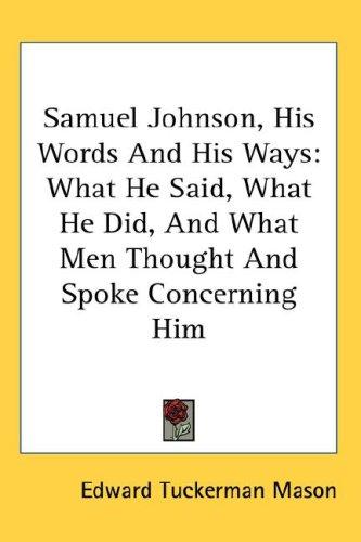 Cover for Samuel Johnson, His Words And His Ways
