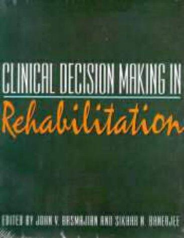 Cover for Clinical Decision Making in Rehabilitation