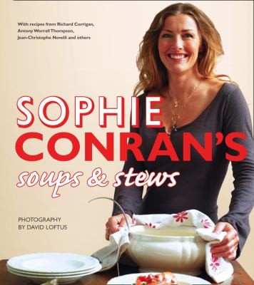 Cover for Sophie Conrans Soups  Stews