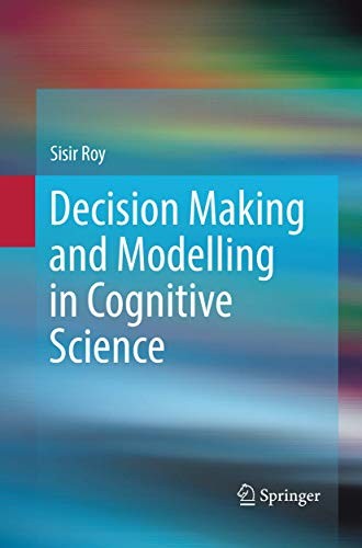 Cover for Decision Making and Modelling in Cognitive Science
