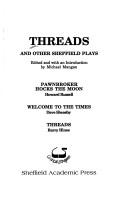 Cover for Threads and Other Sheffield Plays (Critical Stages)