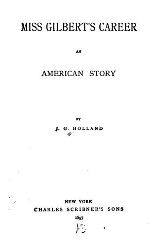 Cover for Miss Gilbert's career