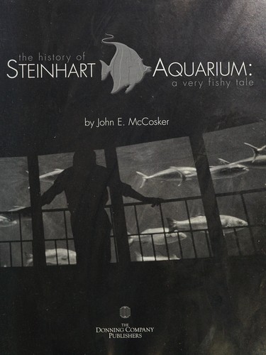 Cover for The History of Steinhart Aquarium