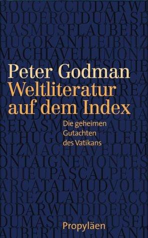 Cover for Weltliteratur auf dem Index. Die geheimen Gutachten des Vatikan.